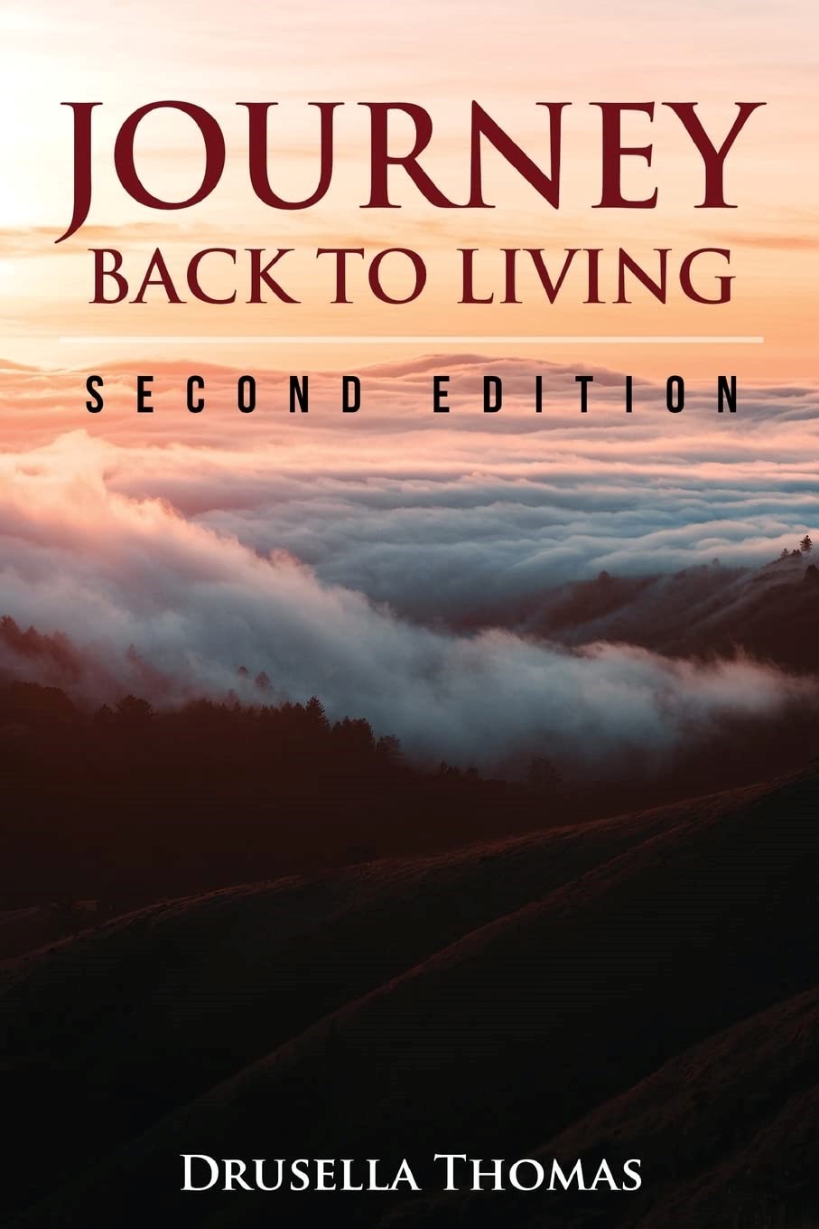 Drusella Thomas’s Bestselling Tale, "Journey Back to Living," Revitalized in a Stunning Second Edition