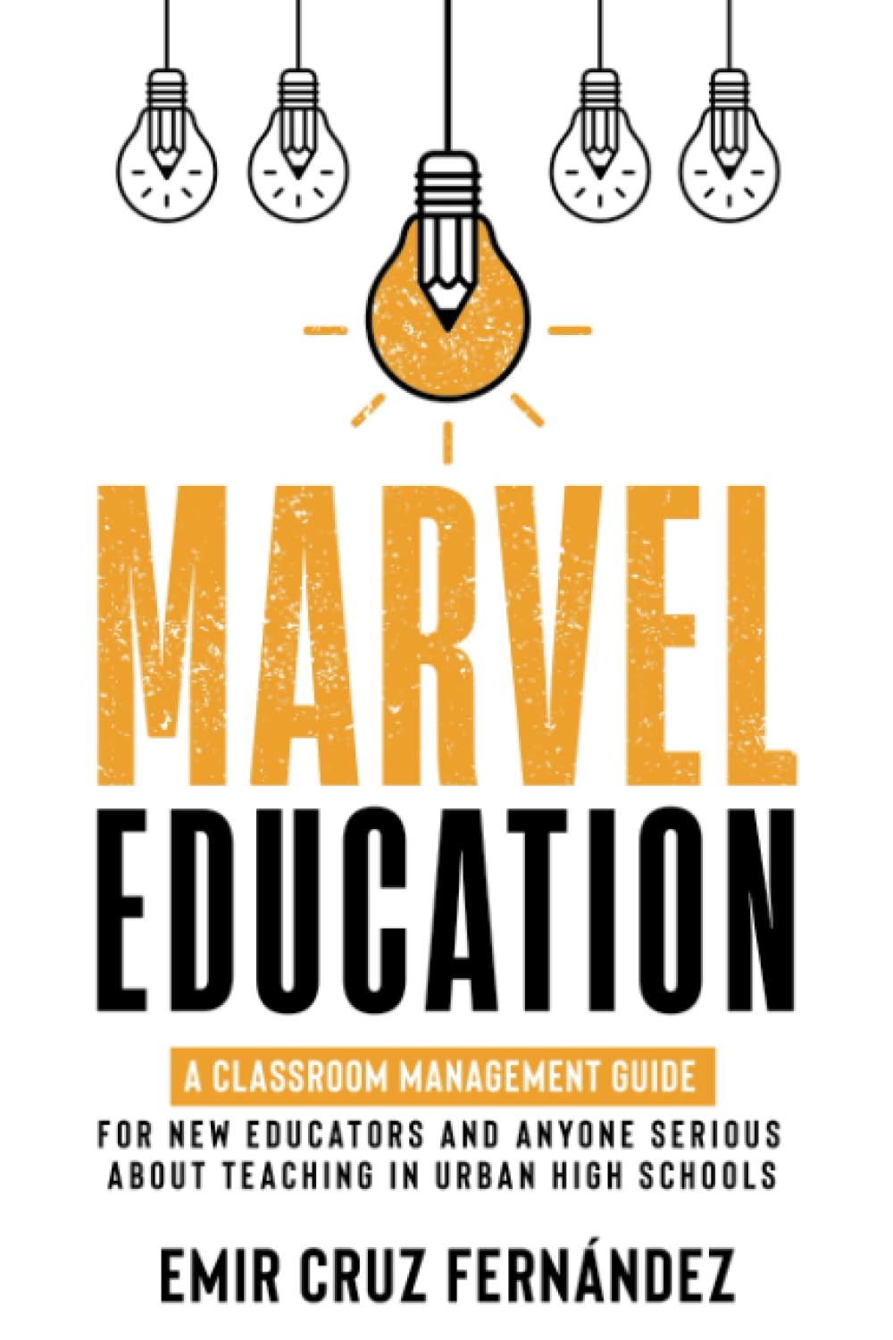 Transform Teaching: Dr. Emir Cruz Fernández’s Marvel Education Unveils Classroom Secrets and the Power of Experiential Learning