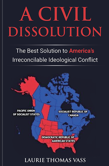 North Carolina Constitutional Economist Laurie Thomas Vass Earns 5-Star Review of A Civil Dissolution: The Best Solution to America’s Irreconcilable Ideological Conflict