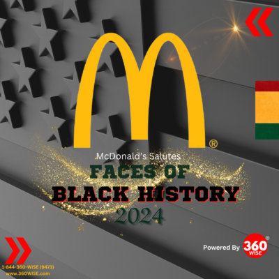 360Wise Media and McDonald's Celebrate Success of "Faces of Black History" Campaign with Over 2 Million Event Visits