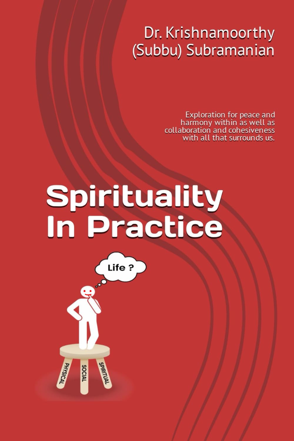 Discovering Unity and Harmony: 'Spirituality in Practice' Unveils Profound Insights for Modern Living