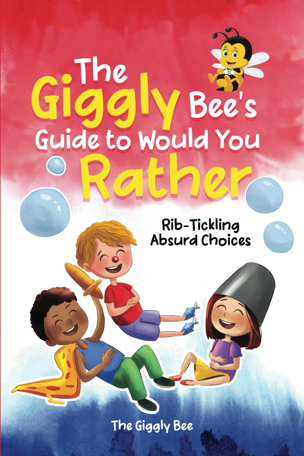 The Giggly Bee Announces the Release of "The Giggly Bee’s Guide to Would You Rather" - A New Book for Kids That Inspires Laughter and Creativity 