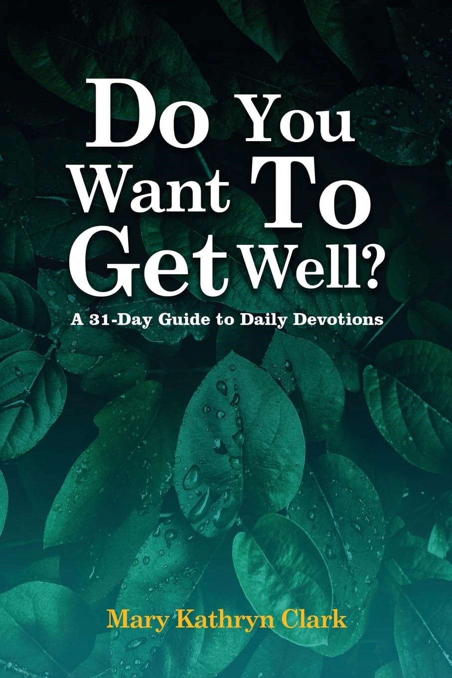 New Book Offers a Path to Wellness Through Faith and Devotion