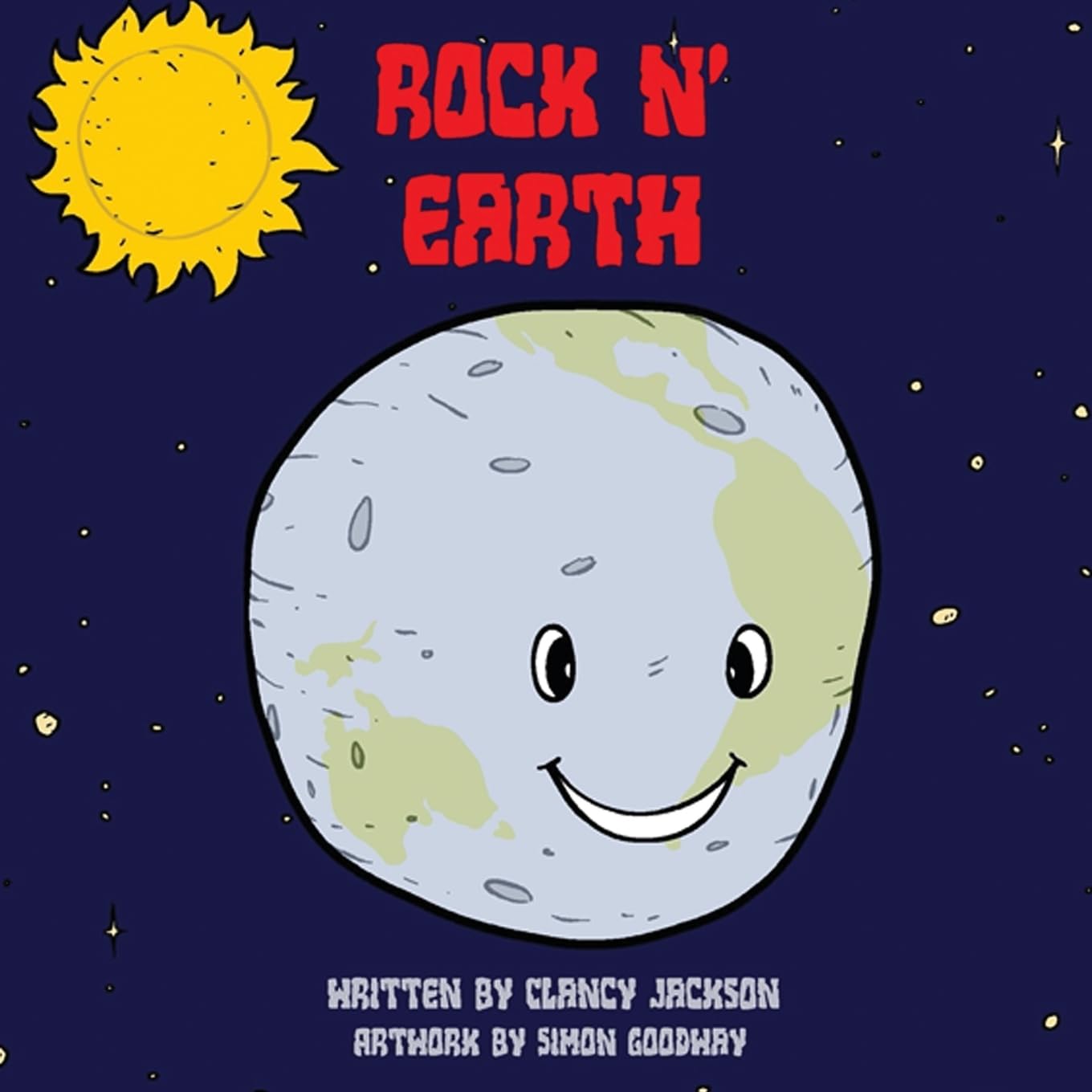 Captivating New Children's Book - 'Rock N' Earth' by Clancy Jackson Explores Friendship, Empathy, and the Essence of Belonging