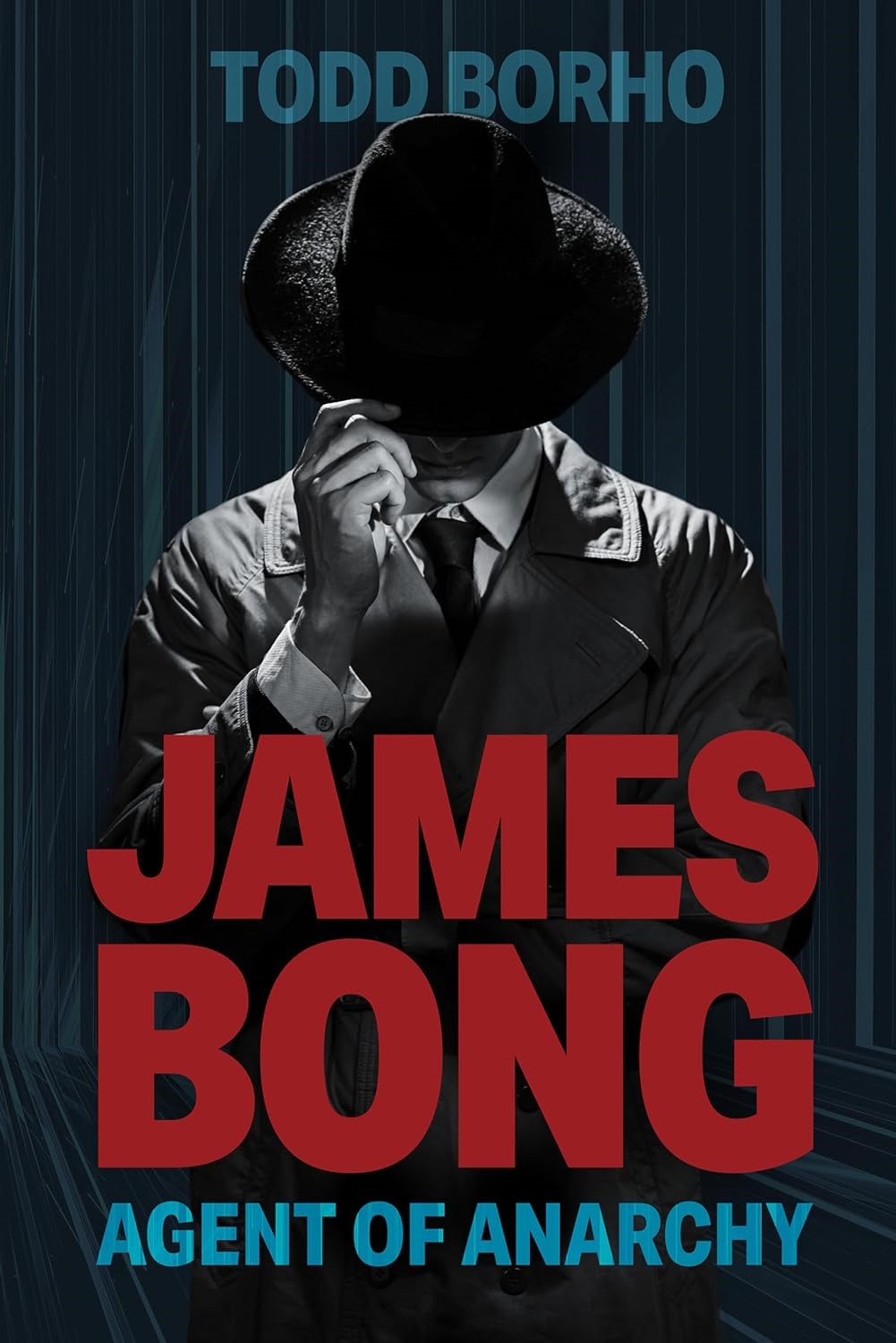 Todd Borho Unveils "James Bong: Agent of Anarchy" - A Hilarious and Action-Packed Spy Adventure