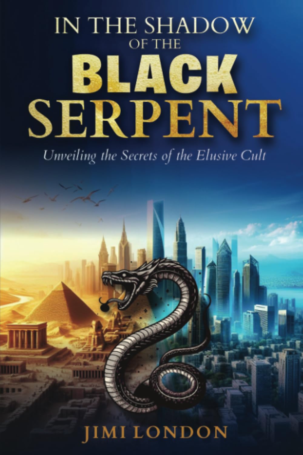 Unveiling the Shadows: "In the Shadow of the Black Serpent" by Jimi London Offers a Thrilling Exploration of Mystery and Justice
