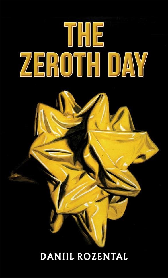 Daniil Rozental’s Latest Sci-Fi Masterpiece "The Zeroth Day" Promises a Thrilling Exploration of Memory, Identity, and Technology