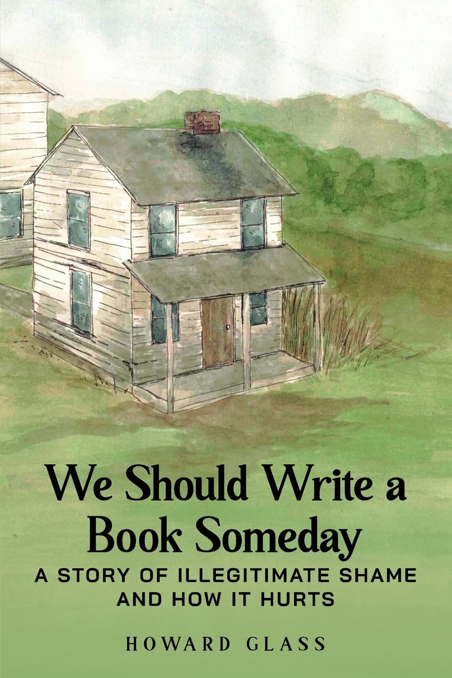 New Release: "We Should Write a Book Someday" Examines the Scars of Illegitimate Shame and the Power of Human Potential