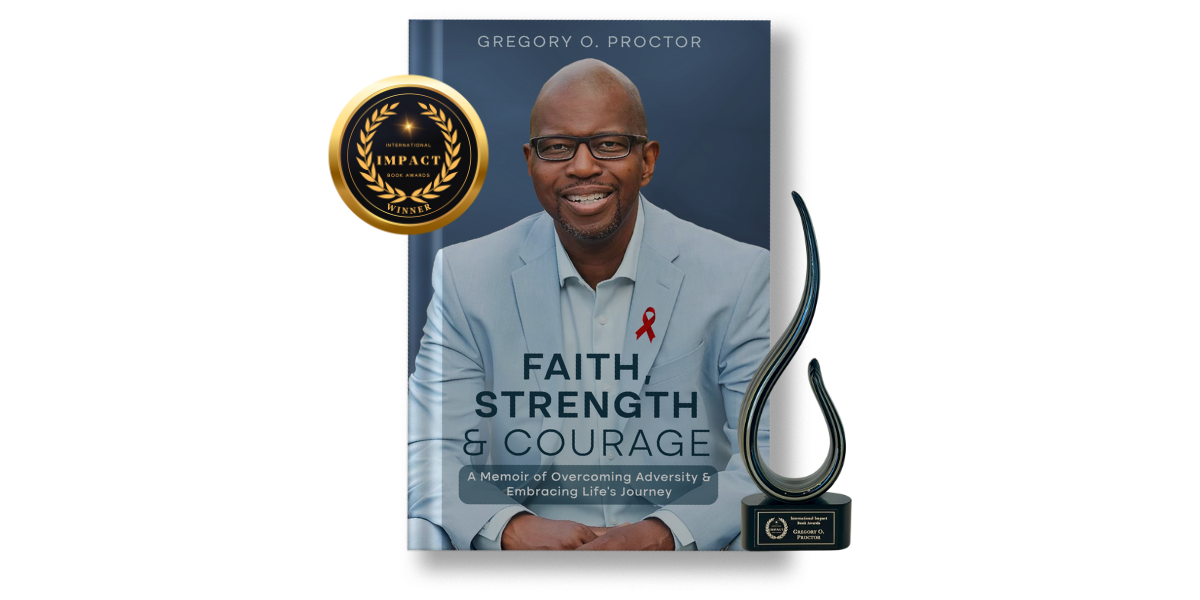 Gregory Proctor's "Faith, Strength & Courage" Wins Prestigious International Book Award