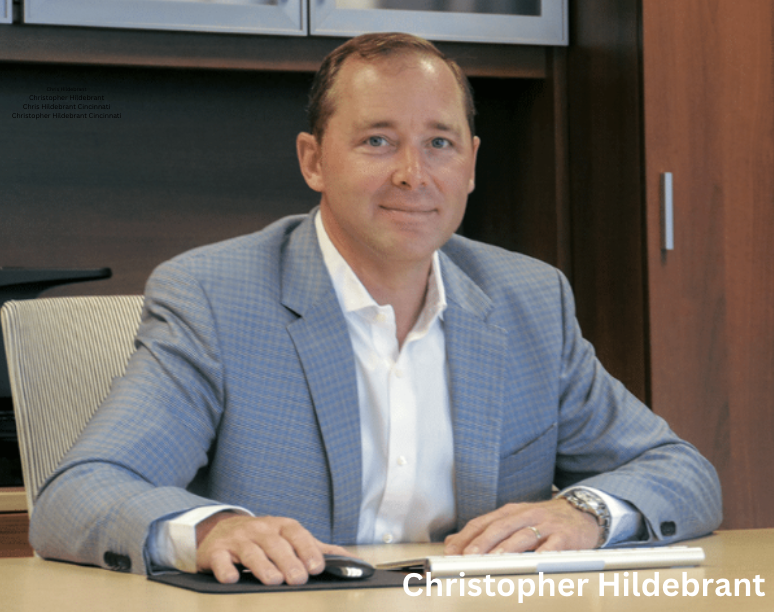 Christopher Hildebrant Cincinnati: Leading the Way with Innovative Impact on the City's Development