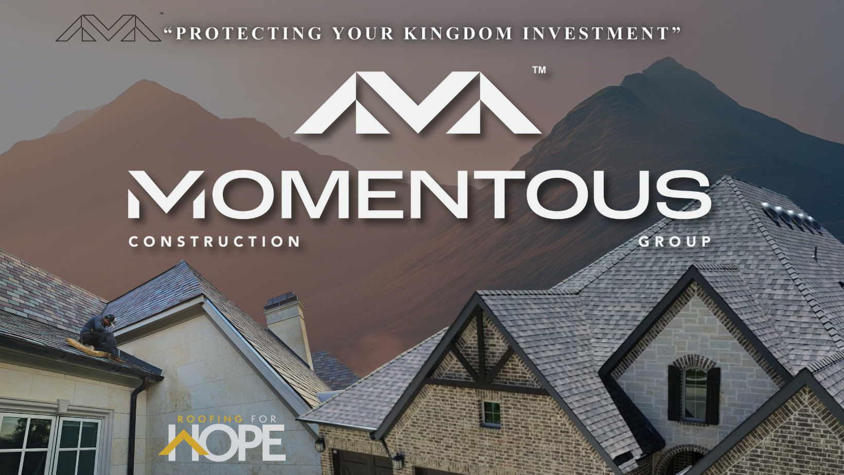 Roofing For Hope Announces Change of Business Name to MOMENTOUS Construction Group