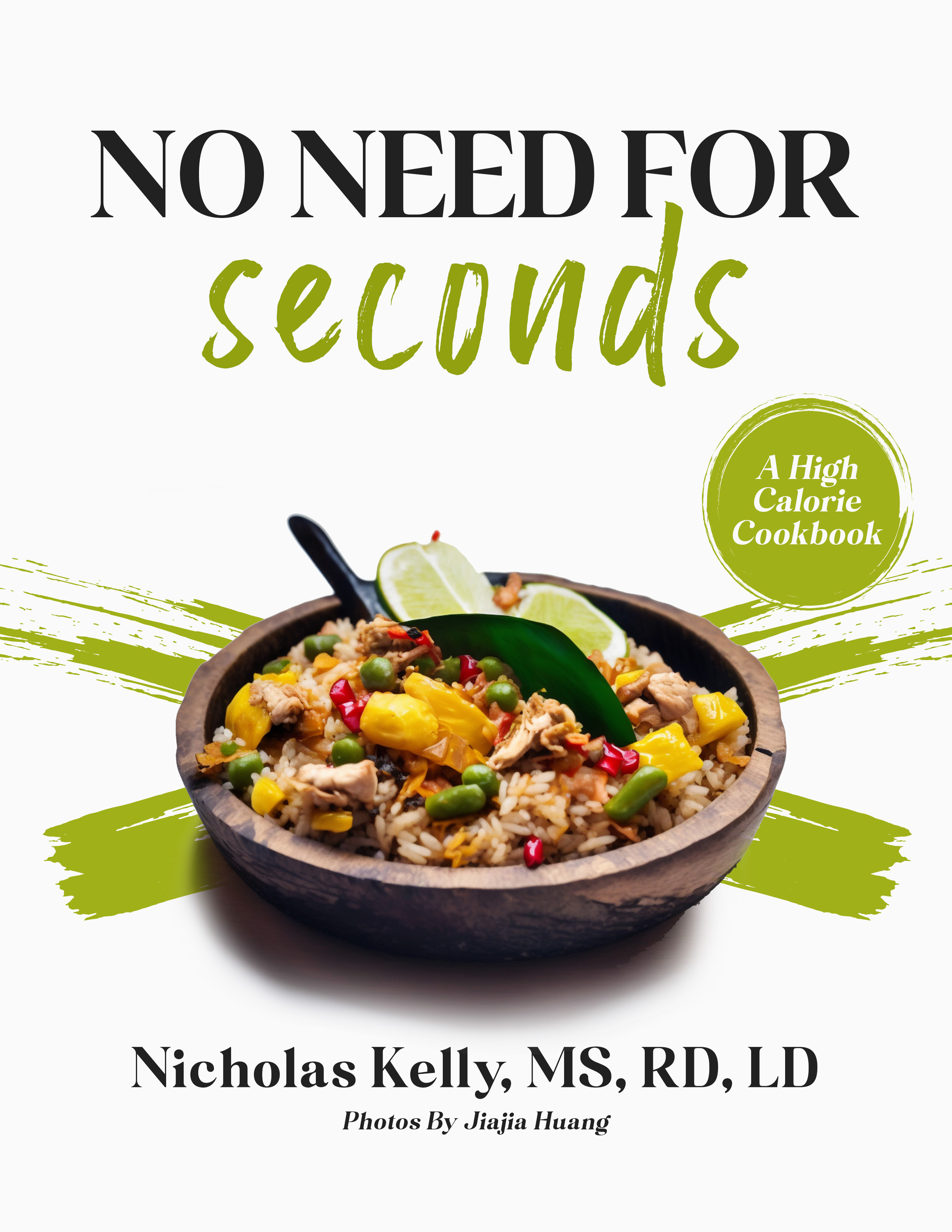 New Cookbook from a Dietitian that Helps People Who Need a Higher Calorie Nutritional Food Plan