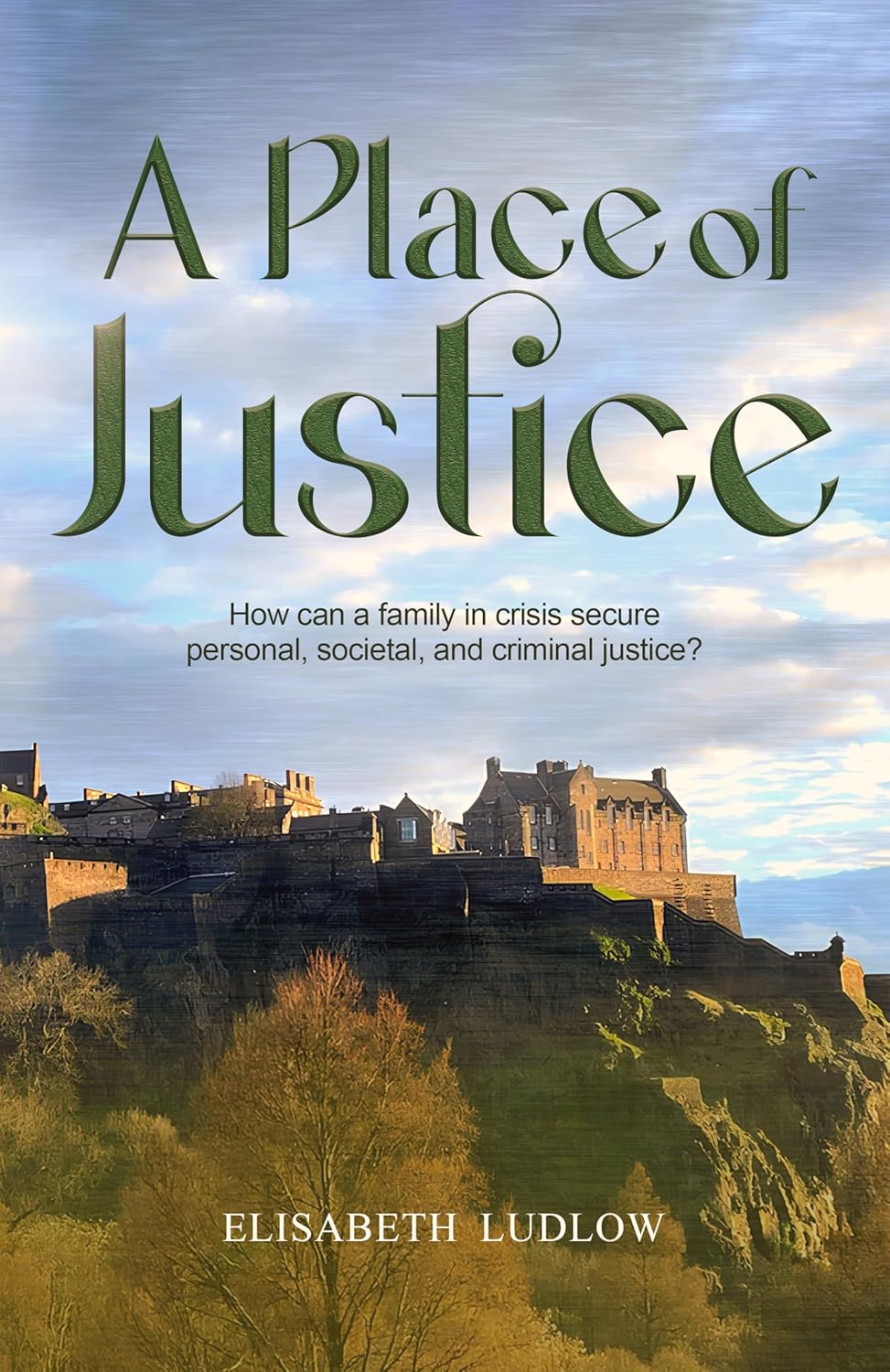 Elisabeth Ludlow Unveils A Place of Justice: A Powerful Exploration of Family Struggles and Systemic Failures