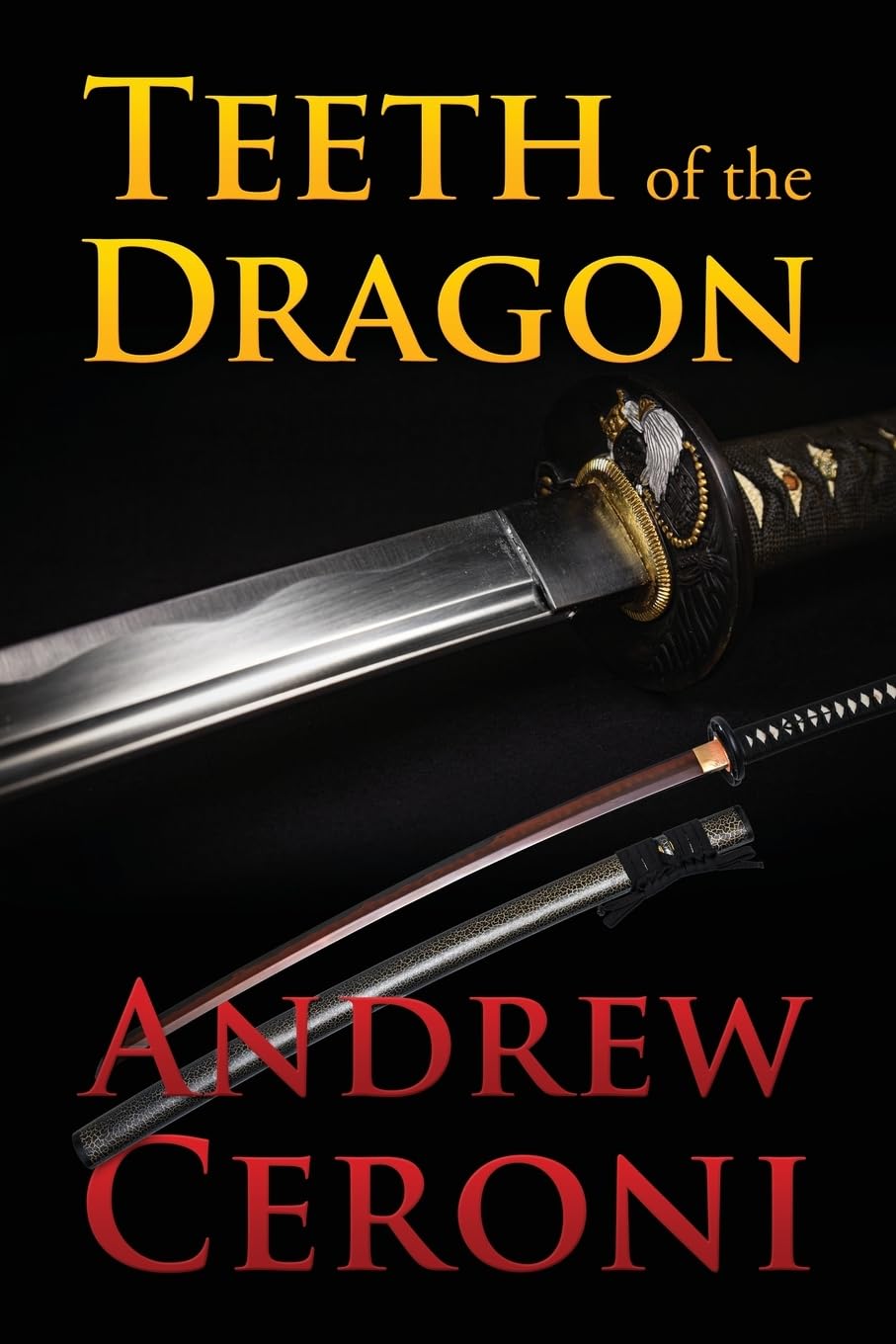 A Gripping New Espionage Thriller - Teeth Of The Dragon by Andrew Ceroni