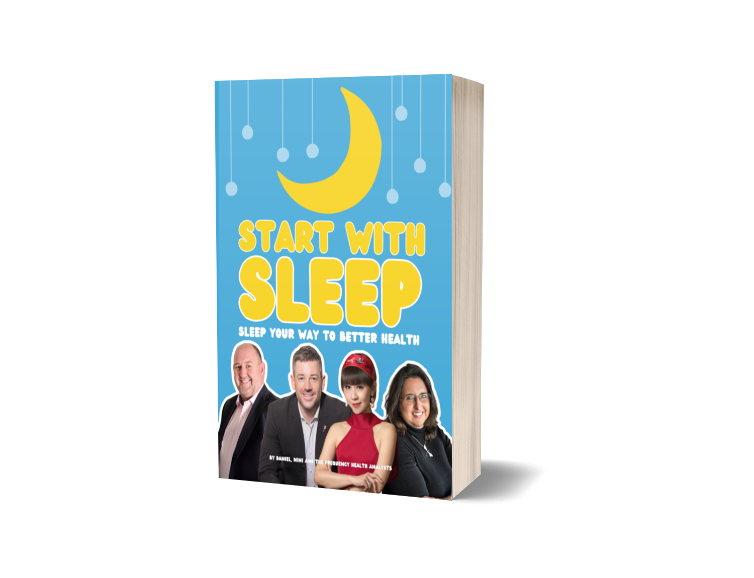 Start With Sleep: Health Experts Daniel Tolson and Nini Tolson of The Tolson Institute, Launch Book, "Start With Sleep" So Anyone Can Fall Asleep Faster, In Addition To Their Famous "Mind Report"