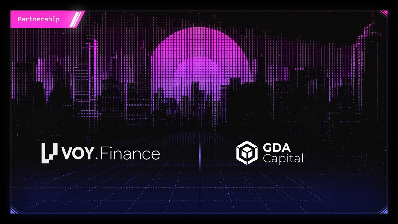 VOY Finance Partners with GDA Capital to Accelerate Growth and Innovation in DeFi Trade Finance