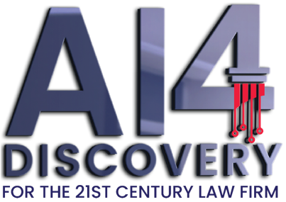 AI4Discovery uses Artificial Intelligence to Revolutionize Legal Discovery 